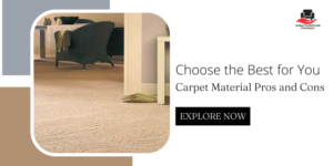 Read more about the article The Pros and Cons of Different Carpet Materials: Which is Right for You?