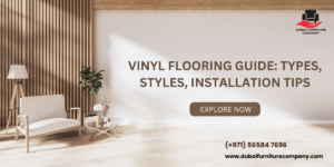 Read more about the article A Comprehensive Guide to Vinyl Flooring: Types, Styles, and Installation